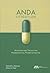 ANDA Litigation: Strategies and Tactics for Pharmaceutical Patent Litigators