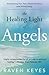 The Healing Light of Angels...