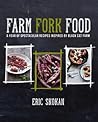 Farm, Fork, Food:...