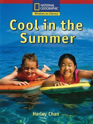 Cool in the Summer (Windows on Literacy, Emergent: Science)