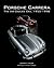 Porsche Carrera: The Air-Cooled Era, 1953-1998