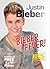Justin Bieber: Bieber Fever! Includes 6 FREE 8 x 10 Prints (Book and Print Packs)