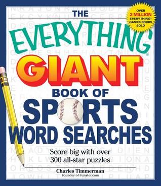 The Everything Giant Book of Sports Word Searches: Score big with over 300 all-star puzzles (Everything Books)