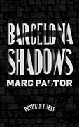 Barcelona Shadows
