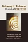 Listening to Listeners: Homiletical Case Studies