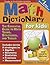 Math Dictionary for Kids: The Essential Guide to Math Terms, Strategies, and Tables, Grades 4-9
