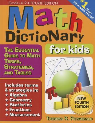 Math Dictionary For Kids The Essential Guide To Math Terms - 