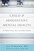 Child & Adolescent Mental H...