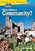Language, Literacy & Vocabulary - Reading Expeditions (U.S. History and Life): What Makes A Community? (Hampton-Brown Edge: Reading, Writing, & Language ©2009)