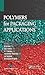 Polymers for Packaging Appl...