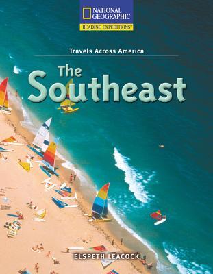 Southeast (Social Studies: Travels Across America, Language, Literacy, and Vocabulary - Reading Expeditions)