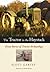 The Tractor in the Haystack: Great Stories of Tractor Archaeology