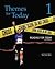 Reading for Today 1: Themes...