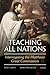 Teaching All Nations: Interrogating the Matthean Great Commission