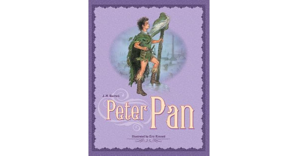 J.M. Barrie's Peter Pan by Eric Kincaid