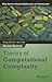 Theory of Computational Complexity (Wiley Series in Discrete Mathematics and Optimization)