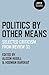 Politics by Other Means: Se...