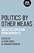 Politics by Other Means: Selected Criticism from Review 31