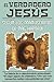 El Verdadero Jesus/True One Jesus (Spanish Edition)