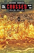 Crossed: Wish You Were Here, Volume 4