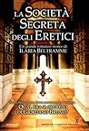 La società segreta degli eretici
