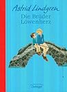 Die Brüder Löwenherz by Astrid Lindgren Die Brüder Löwenherz by Astrid Lindgren