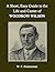 A Short, Easy Guide to the Life and Career of Woodrow Wilson