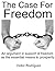 The Case for Freedom