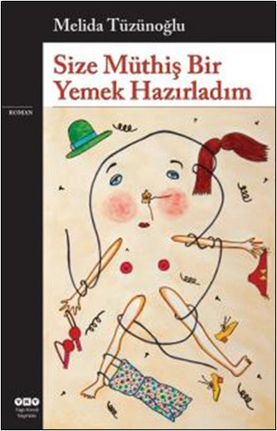 Size Müthiş Bir Yemek Hazırladım (Paperback)
