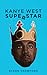 Kanye West Superstar