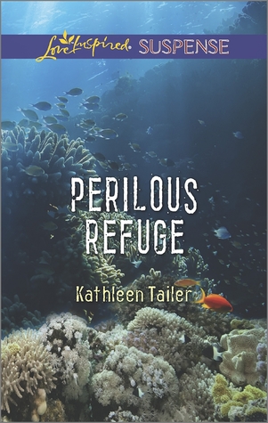 Perilous Refuge (Love Inspired Suspense)