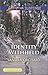 Identity Withheld (Love Inspired LP Suspense)