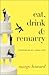 Eat, Drink and Remarry by Margo Howard