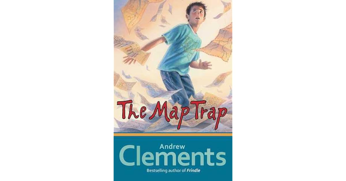 The Map Trap by Andrew Clements