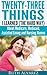 Eldercare: Twenty-Three Things I Learned (the Hard Way) about Medicare, Medicaid, Assisted Living and Nursing Homes