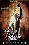Into the Woods by Kathleen Kerridge