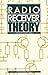 Radio Receiver Theory