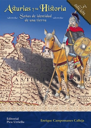 Asturias y su Historia: Señas de identidad de una tierra (Paperback)