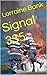 Signal 335 by Lorraine Bank