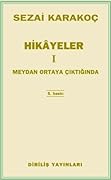 Hikâyeler I - Meydan Ortaya Çıktığında