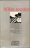 The History of Rome Hanks and Kindred Matters by Joseph Stanley Pennell
