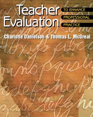 Teacher Evaluation to Enhance Professional Practice