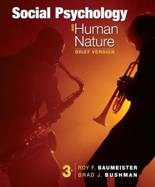 Social Psychology and Human Nature, Brief (Kindle Edition)