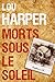 Morts sous le soleil (Mystères à L.A., #1-3)