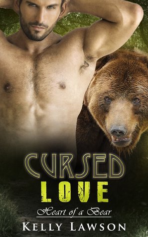 Cursed Love (Heart of a Bear, #1)