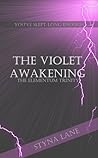 The Violet Awakening