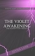 The Violet Awakening