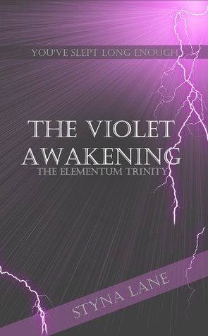 The Violet Awakening (The Elementum Trinity, #2)