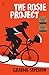 The Rosie Project by Graeme Simsion