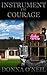 Instrument of Courage - a novella
